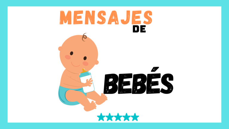 Frases Modernas 14 Mensajes para BEBÉS