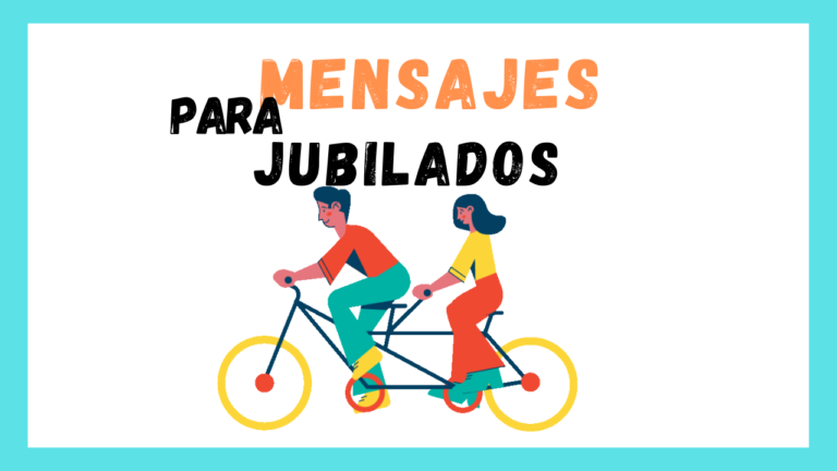 Frases Modernas 17 Mensajes para Jubilados