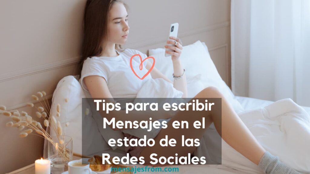 Frases Modernas 29 Tips para escribir Mensajes en el estado de las Redes Sociales