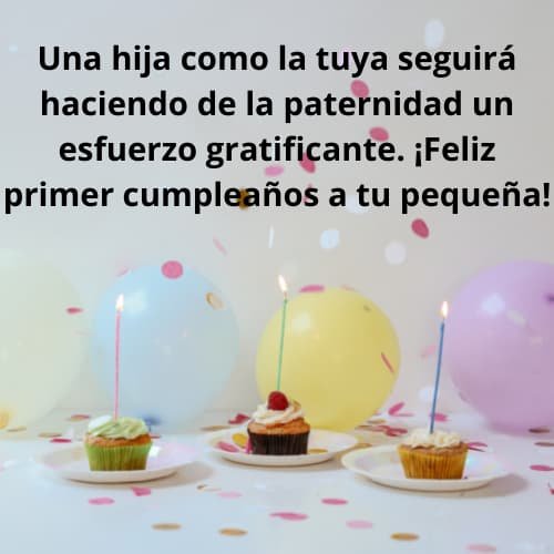 Mejores Mensajes por el Primer Cumpleaños del Bebé 3