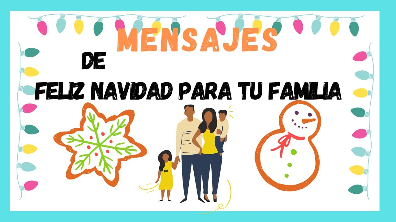 Mensajes Navideños para la Familia