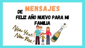 Mensajes de Feliz Año Nuevo para mi Familia