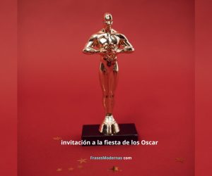 invitación a la fiesta de los Oscar